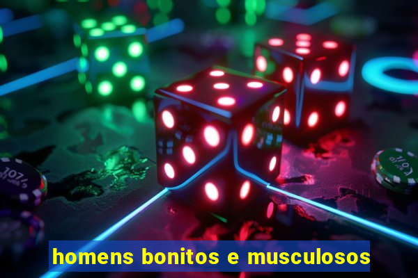 homens bonitos e musculosos